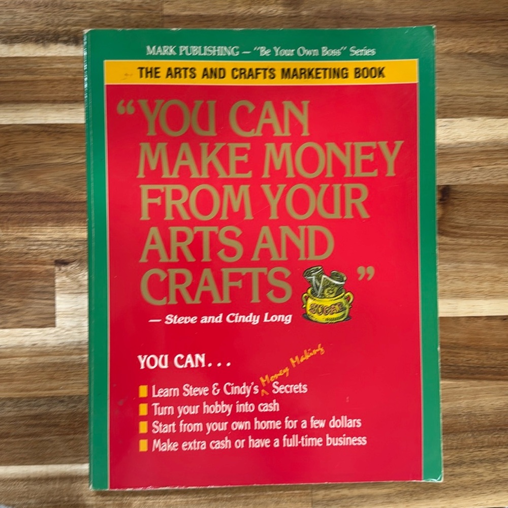 The Arts and Crafts Marketing Book by Steve and Cindy Long (1988, Paperback)
